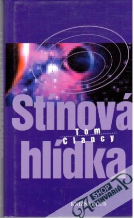 Stínová hlídka - Clancy Tom