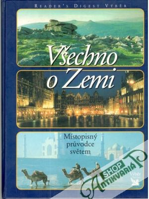 Všechno o Zemi - Kolektív autorov