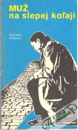 Muž na slepej koľaji - Roman Zdeněk