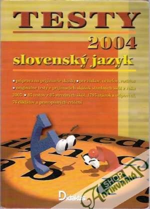 Testy 2004 - Slovenský jazyk - Kolektív autorov