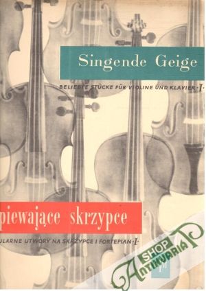 Spiewajace skrzypce I. - Kolektív autorov
