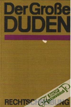 Der Grosse Duden - Kolektív autorov