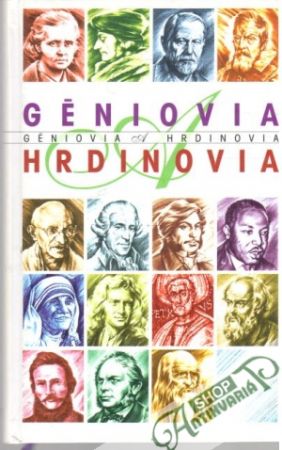 Géniovia a hrdinovia - Kolektív autorov