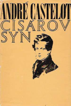 Cisárov syn - Castelot André