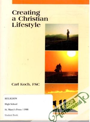 Creating a Christian Lifestyle - Koch Carl