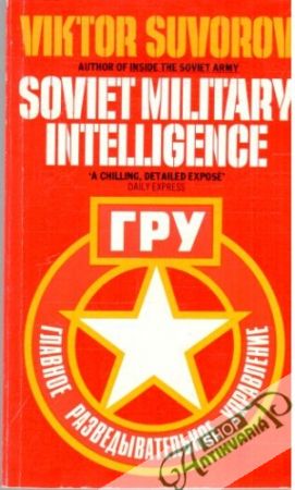 Soviet military inteligence - Suvorov Viktor