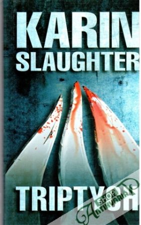 Triptych - Slaughter Karin