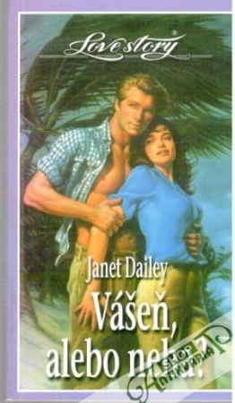 Vášeň, alebo neha? - Dailey Janet