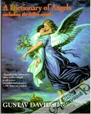 A Dictionary of Angels including the fallen angels - Davidson Gustav
