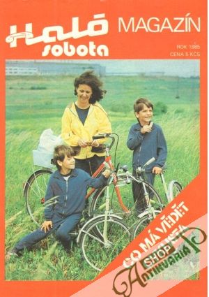 Haló sobota magazín / 1985 - Kolektív autorov