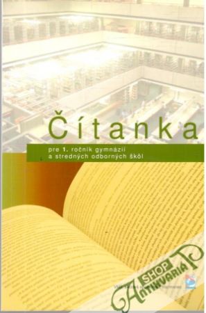 Čítanka pre 1. ročník gymnázií a SOŠ - Dvořák Karel
