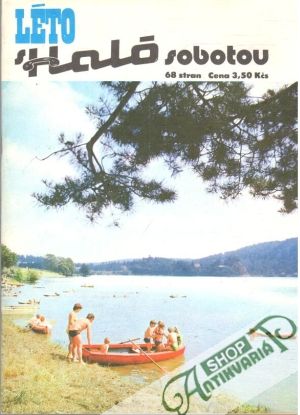 Léto s haló sobotou / 1982 - Kolektív autorov