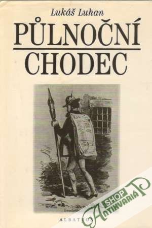 Púlnoční chodec - Luhan Lukáš