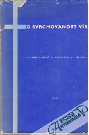 O svrchovanost víry - Kolektív autorov