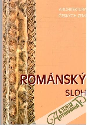 Románský sloh - Dvořáček Petr