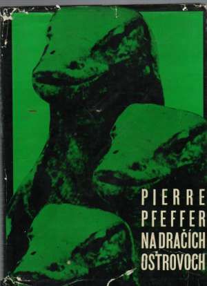 Na dračích ostrovoch - Pfeffer Pierre