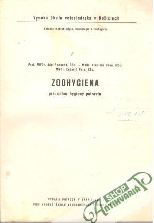 Zoohygiena pre odbor hygieny potravín - Rosocha J. a kol.