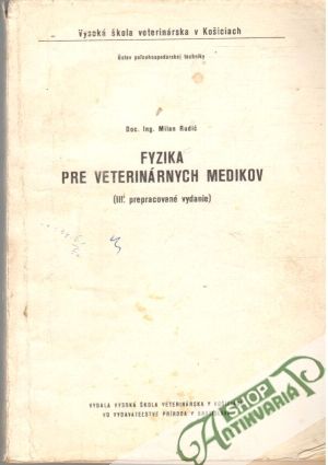 Fyzika pre veterinárnych medikov - Rudič Milan