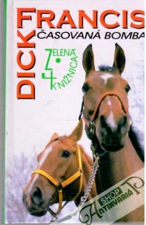 Časovaná bomba - Francis Dick