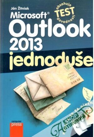 Outlook 2013 jednoduše - Žitniak Ján