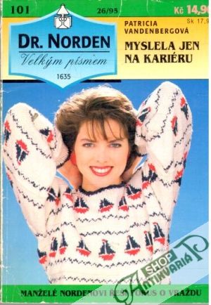 Myslela jen na kariéru - Vandenbergová Patricia