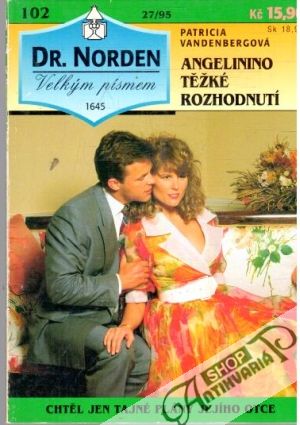 Angelinino těžké rozhodnutí - Vandenbergová Patricia