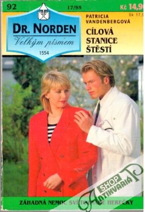 Cílová stanice štěstí - Vandenbergová Patricia