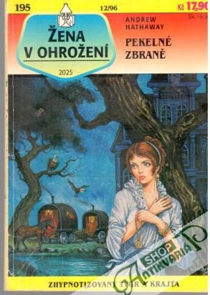 Pekelné zbraně - Hathaway Andrew