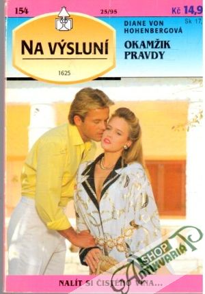 Okamžik pravdy - Hohenbergová Diane