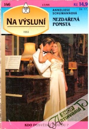 Nezdařená pomsta - Schumannová Anneliese