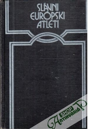 Slávni európski atléti - Krnáč Ladislav