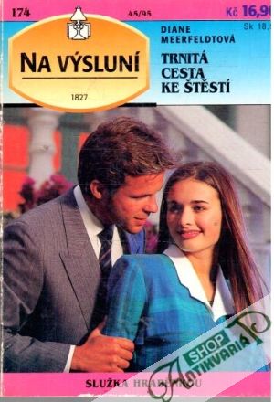 Trnitá cesta ke štěstí - Meerfeldtová Diane