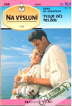 Tvoje oči nelžou - Grootová Anne