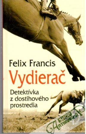 Vydierač - Francis Felix