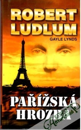 Pařížská hrozba - Ludlum Robert, Lynds Gayle