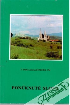 Ponúknuté slovo - Stanček Ľubomír