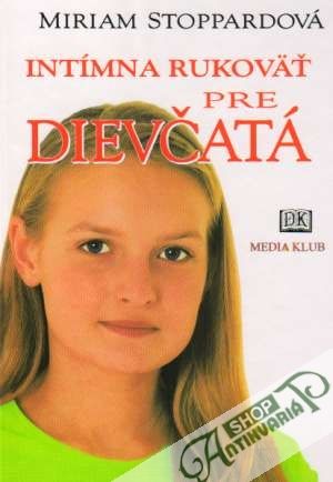 Intímna rukoväť pre dievčatá - Stoppardová Miriam