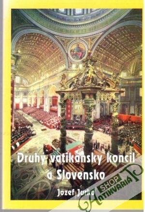 Druhý vatikánsky koncil a Slovensko - Jurko Jozef