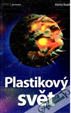 Plastikový svět - Buzek Martin