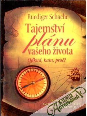 Tajemství plánu vašeho života - Schache Ruediger