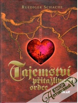 Tajemství přitažlivosti srdce - Schache Ruediger