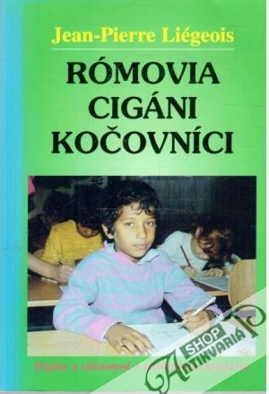 Rómovia, cigáni, kočovníci - Liégeois Jean-Pierre