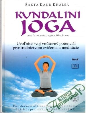 Kundalini joga - Khalsa Šakta Kaur