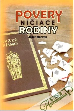 Povery ničiace rodiny - Maretta Jozef