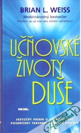 Učňovské životy duše - Weiss Brian L.