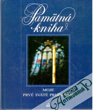 Pamätná kniha - moje prvé sväté prijímanie - Kolektív autorov