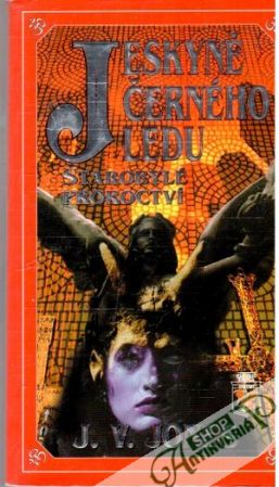 Jeskyně černého ledu - starobylé proroctví - Jones J. V.
