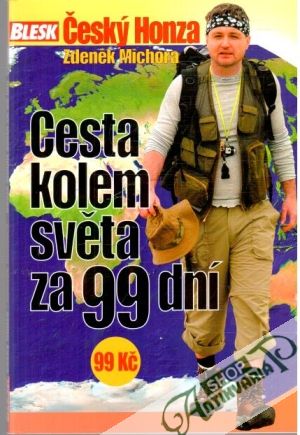 Český Honza: Cesta kolem světa za 99 dní - Michora Zdeněk