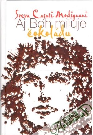 Aj Boh miluje čokoládu - Modignani Sveva Casati