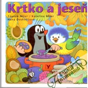 Krtko a jeseň - Miler Zdeněk, Kateřina, Doskočilová Hana